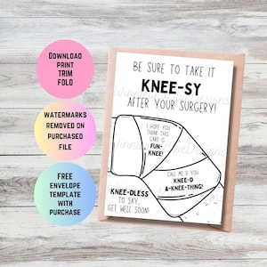 Knee Surgery Pun Get Well Soon Card Printable
