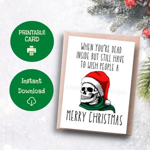 Lustige Weihnachtskarte zum Ausdrucken, Dead Inside Weihnachtskarte, sarkastische Skelett Karte, Digitale Weihnachtskarte, Weihnachtsgeschenk, Weihnachtskarte