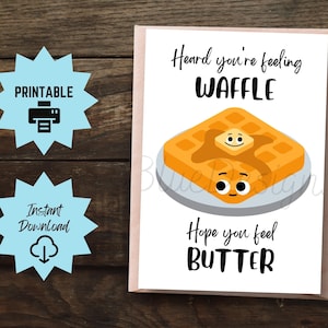 Druckbare Gute Besserung Karte, Waffel Butter Wortspiel, Denken an Sie Genesungskarte, Fühlen Sie sich besser Bald OP Karte, Gute Besserung Geschenk