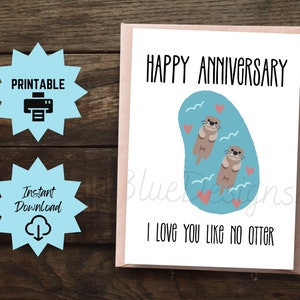 Carte d'anniversaire de jeu de mots loutre imprimable, carte de joyeux anniversaire, je t'aime comme aucune carte de loutre, femme mari petite amie petit ami