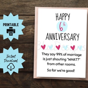 Funny 6th Anniversary Card Printable, Funny Sixth Anniversary Card, 6 Year Anniversary Gift, For husband or boyfriend, Instant Download