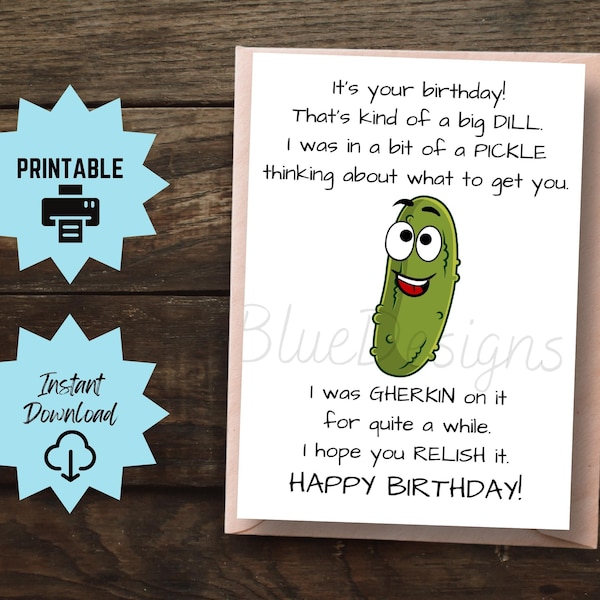 Printable Funny Pun Birthday Card Pickle, Printable Pickle Birthday Card, Birthday Card Printable, Big Dill Pickle Birthday card