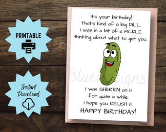 Printable Funny Pun Birthday Card Pickle, Printable Pickle Birthday Card, Birthday Card Printable, Big Dill Pickle Birthday card