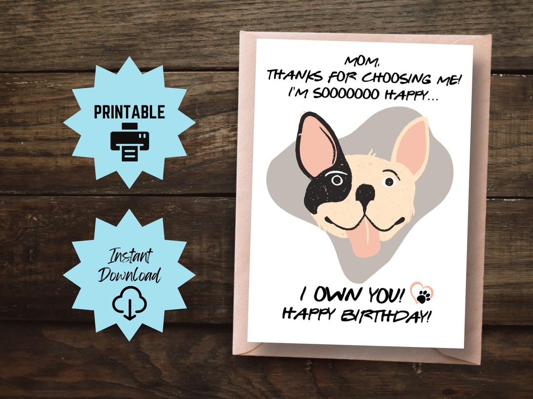 Printable Funny Dog Mom Birthday Card, Cute Dog Mom Birthday Card