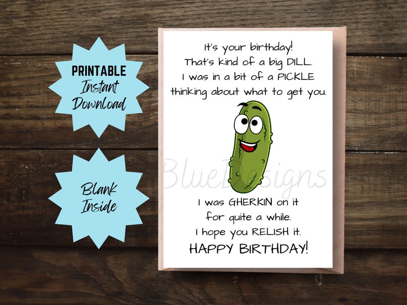 Printable Funny Pun Birthday Card Pickle, Printable Pickle Birthday ...