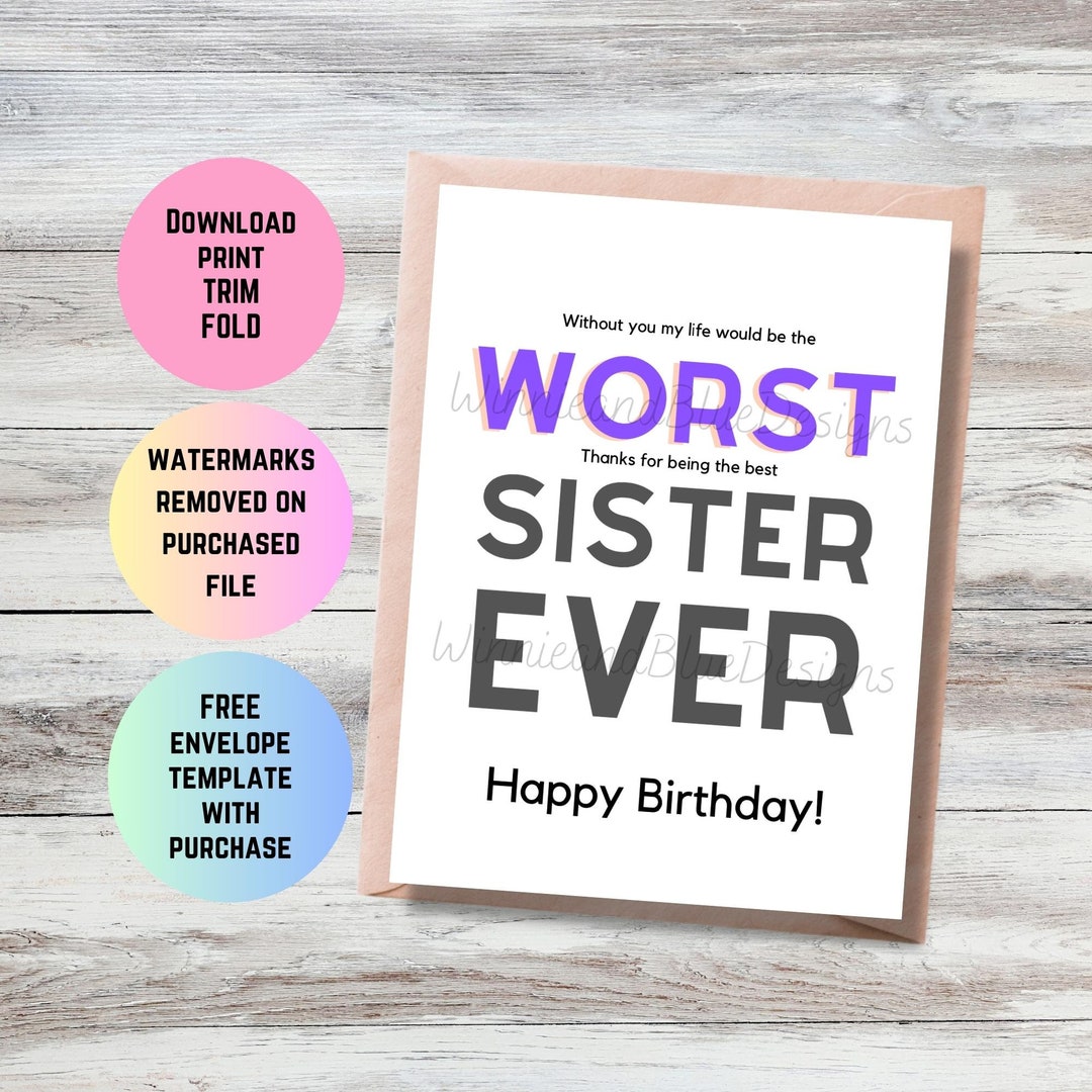 Funny Sister Birthday Card: Worst Sister Ever (digital Download) - Etsy  Israel, image size:1080x1080