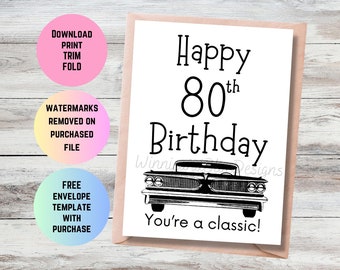 Printable 80th Birthday Card, Grandma or Grandpa Birthday Gift, You’re A Classic 80 Birthday Card, Eightieth Birthday Card, Classic Car Card