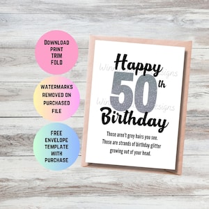 Printable 50th Birthday Card, Funny Grey Hair Glitter Birthday Card, 50 birthday gift, Printable Fiftieth Birthday Card, Instant Download