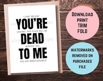 Printable Funny Coworker Goodbye Card, You're Dead To Me Co-Worker Card, Funny Co worker New Job Card, Going Away Card
