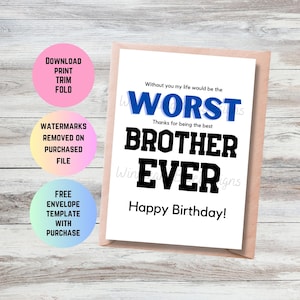 Imprimable carte d'anniversaire frère, pire frère de tous les temps, carte d'anniversaire numérique, carte d'anniversaire frère, cadeau d'anniversaire frère drôle