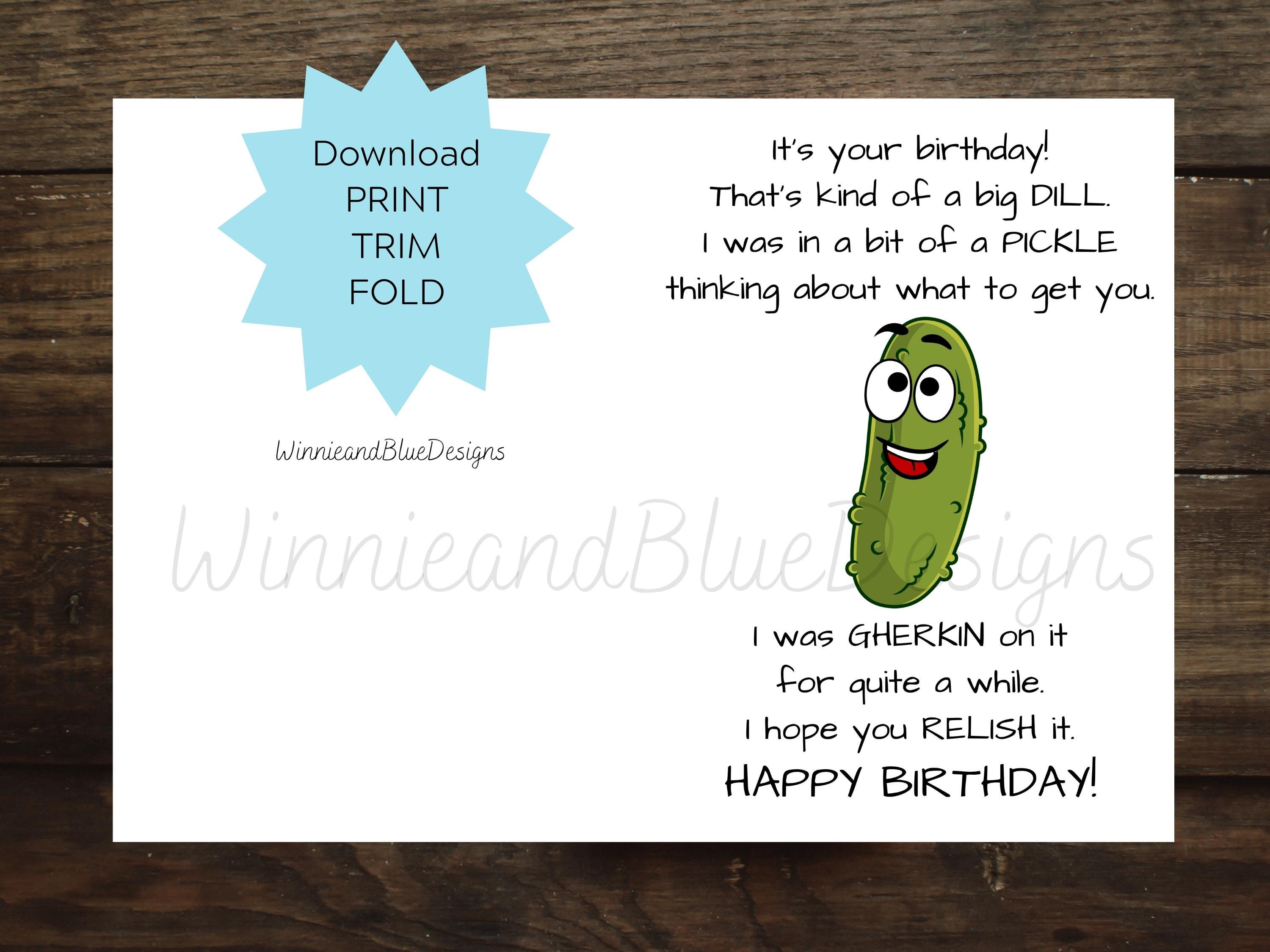 Printable Funny Pun Birthday Card Pickle, Printable Pickle Birthday