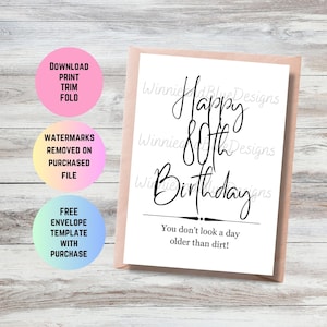 Funny 80th Birthday Card: &#39;Older Than Dirt&#39; Printable (PDF)