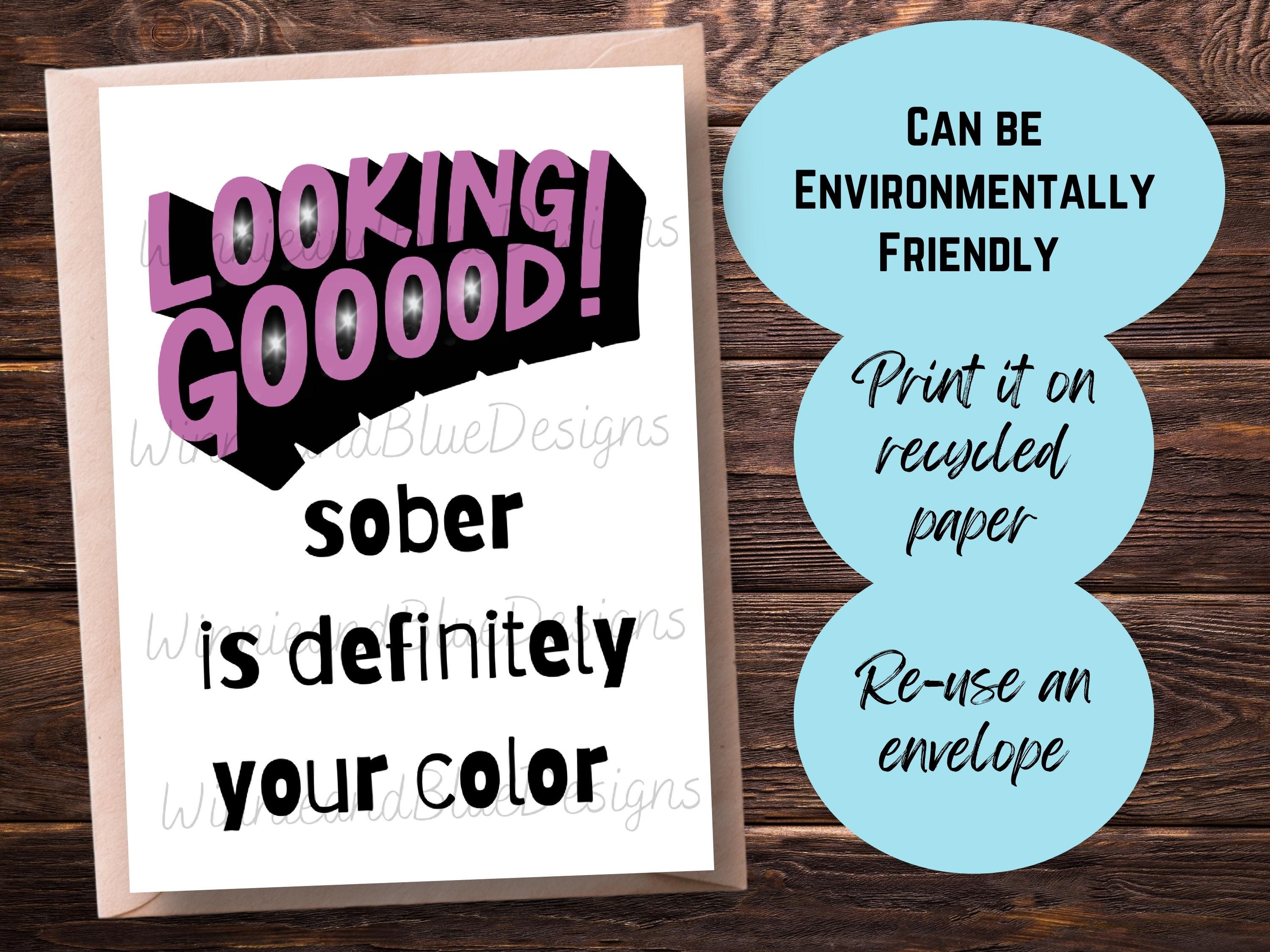 Printable Sobriety Card, Looking Good Sober Anniversary Card, Recovery ...
