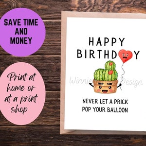 Biglietto di auguri stampabile con cactus, biglietto di auguri di compleanno divertente con cactus, biglietto di auguri di compleanno con palloncino "Non lasciare che un idiota ti faccia scoppiare", biglietto per la migliore amica, biglietto per la sorella