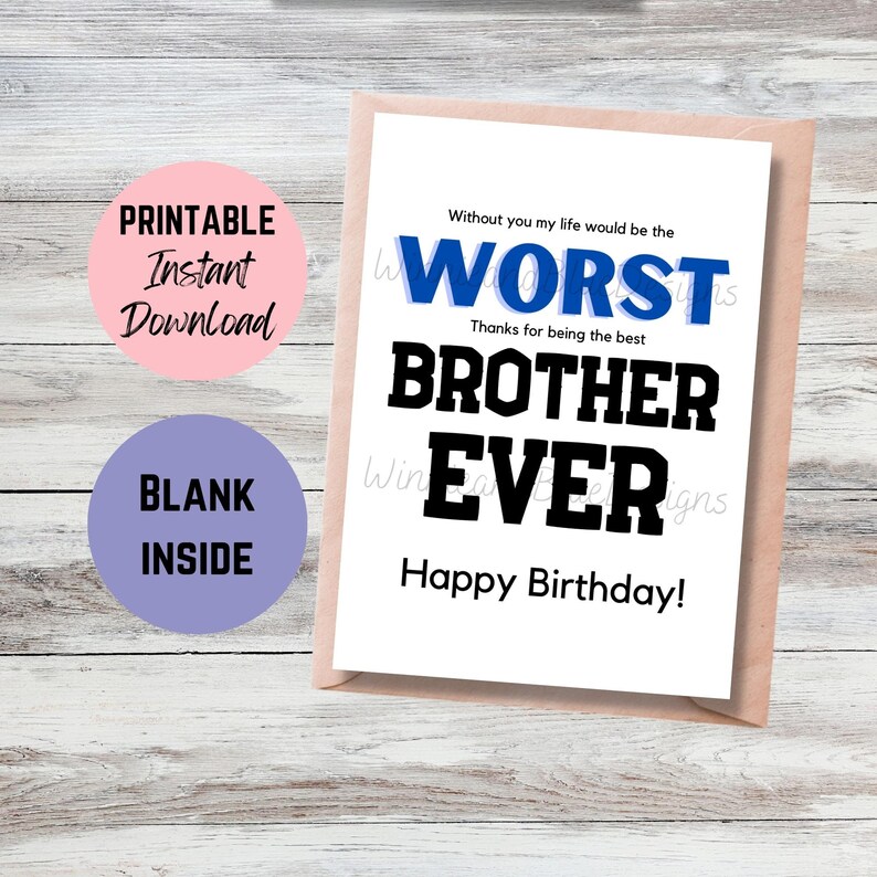 Printable Brother Birthday Card, Funny Worst Brother Ever Card, Digital ...