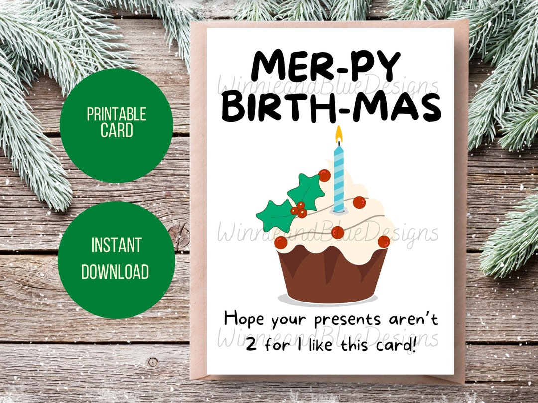 Printable Christmas Birthday Card, Funny Birthday Christmas Card, Merry