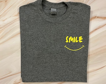 Smile Unisex T-Shirt, Trendy Tees, Positive T-Shirt, Motivational Shirt, Inspirational Shirt, Motivational Saying, Shirt With Saying, Gift