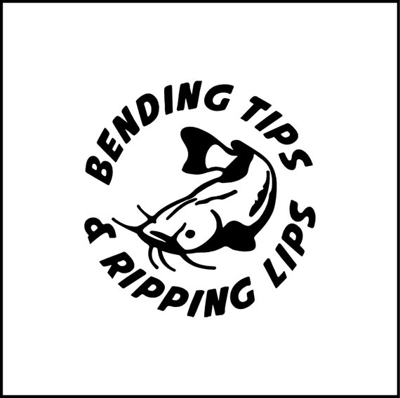 Bending Tips and Ripping Lips Fishing Vinyl Decal/sticker for Laptop/car/truck/rv/motorhome/windows  