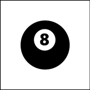 May include: A black and white 8-ball with the number 8 in the center.