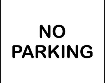 Calcomanía de vinilo que dice "No estacionar"