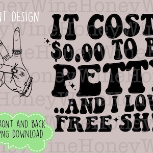 Il en coûte 0,00 pour être mesquin et j'aime la merde gratuite PNG Téléchargement numérique Shirt Making Sublimation