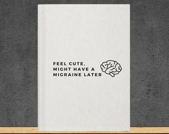 Migraine Headache Journal, Funny Migraine Gift, Funny Headache Gift, Migraine Awareness Journal, Symptom Tracker Journal, Cute Spoonie Gift