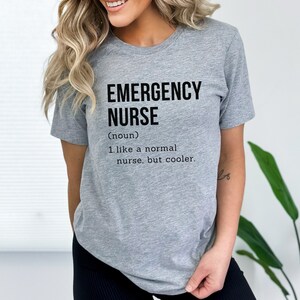 Emergency Nurse Shirt, ER Nurse Shirt, Emergency Department Nurse Gift, New Nurse Grad Gift Nurse ER Emergency Room ED Nursing Student Grad image 1