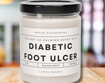 Funny Nurse Gift Diabetic Foot Ulcer Candle Gift for Doctor Nurse Preceptor Funny Health Care Gift Podiatrist Foot Dr Wound Care Gag Gift