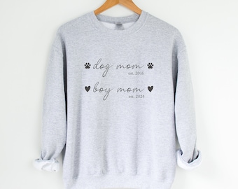 Dog Mom to Boy Mom Sweatshirt, Custom Mom Shirt, Gift for Dog Mom, Gift for Boy Mom, Boy Mama Gift, Push Present for New Mom, Gift for Moms