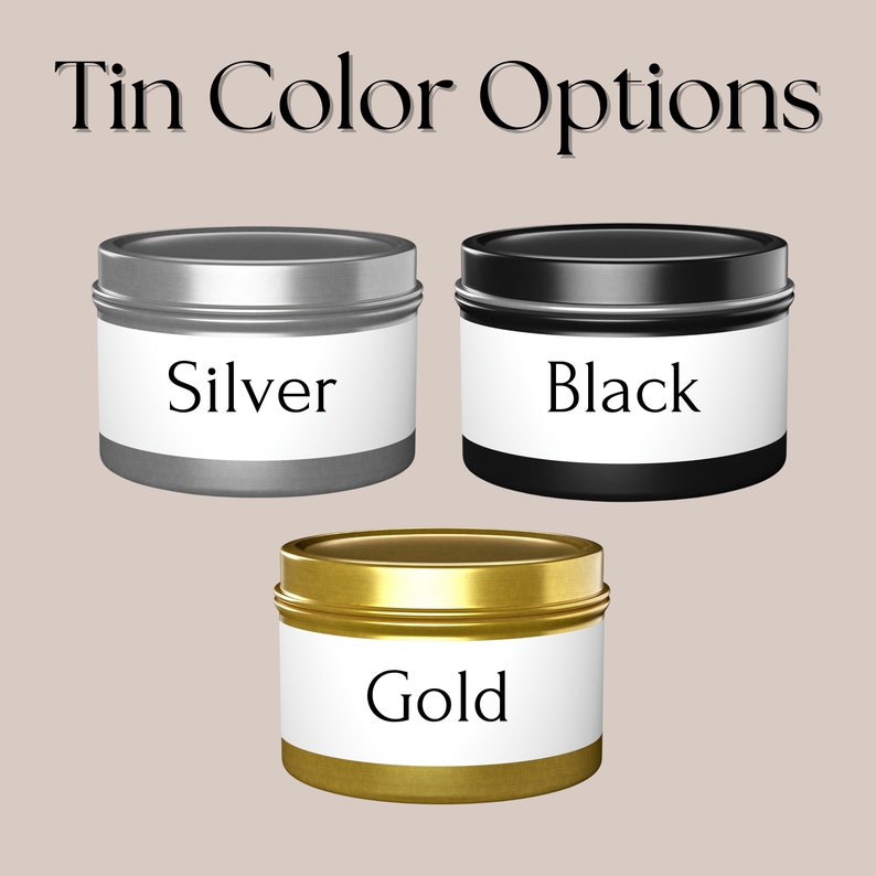 May include: Three round metal tins with labels. The tins are silver, black, and gold. The labels have the words "Silver", "Black", and "Gold" printed on them.
