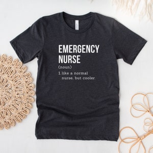 Emergency Nurse Shirt, ER Nurse Shirt, Emergency Department Nurse Gift, New Nurse Grad Gift Nurse ER Emergency Room ED Nursing Student Grad image 8