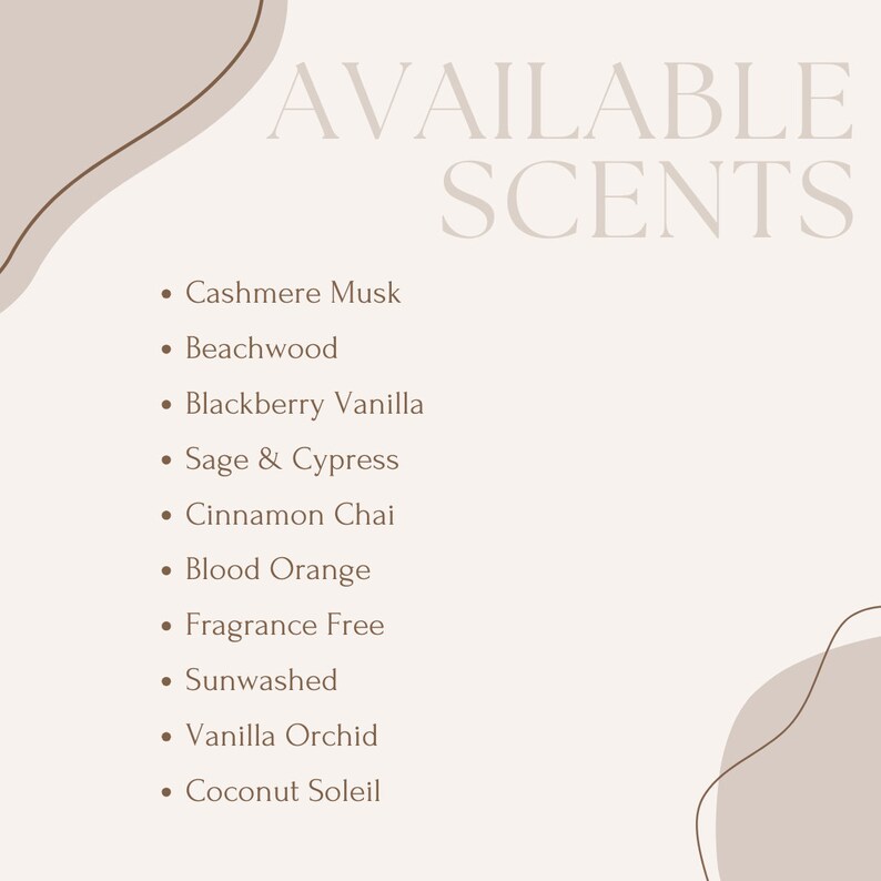 May include: A list of available scents for candles or other home fragrance products. The scents include Cashmere Musk, Beachwood, Blackberry Vanilla, Sage & Cypress, Cinnamon Chai, Blood Orange, Fragrance Free, Sunwashed, Vanilla Orchid, and Coconut Soleil.