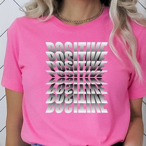 Positive vibes T-shirt Inspirational gift for him gift for her gift for couple teacher gift multiple colors and sizes unisex