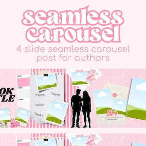 May include: A pink graphic design with the text "seamless carousel" and "4 slide seamless carousel post for authors". The design includes a silhouette of a couple, images, and the words "BOOK TITLE" and "TROPE".