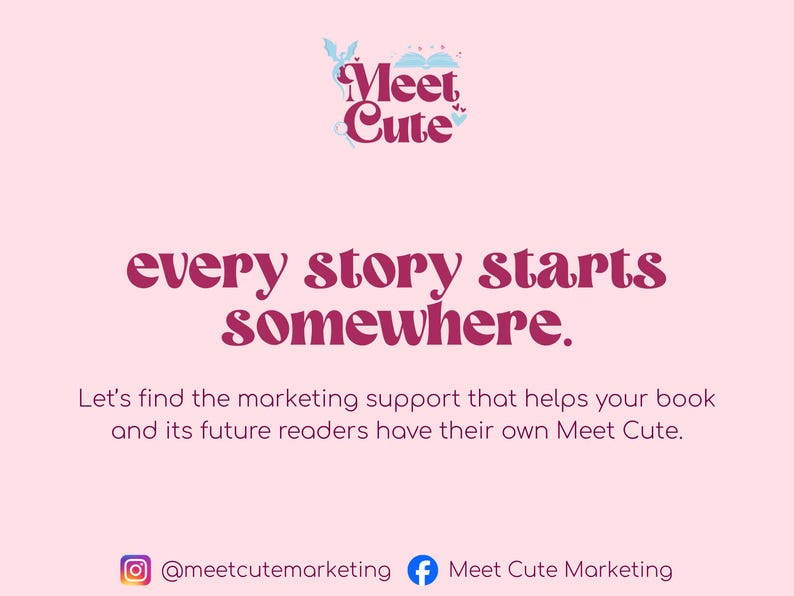 Może przedstawiać: R&oacute;żowe tło z tekstem "Meet Cute" w fantazyjnej czcionce. Fraza "every story starts somewhere" jest w ciemniejszej r&oacute;żowej czcionce. Zawiera r&oacute;wnież tekst "Let's find the marketing support that helps your book and its future readers have their own Meet Cute".