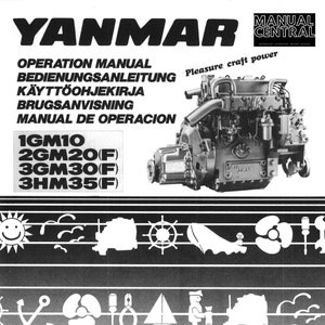 Yanmar Diesel Engine 1GM10 2GM20(F) 3GM30(F) 3HM35(F) Operation User Guide Manual