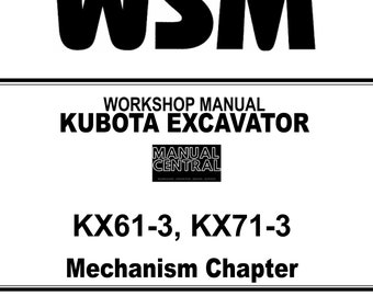 Pelle Kubota - KX61-3 KX71-3 - Chapitre Mécanisme - Manuel d'atelier