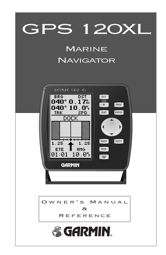 Garmin GPS 120XL Marine Navigator Owners Manual & Reference Guide - Etsy