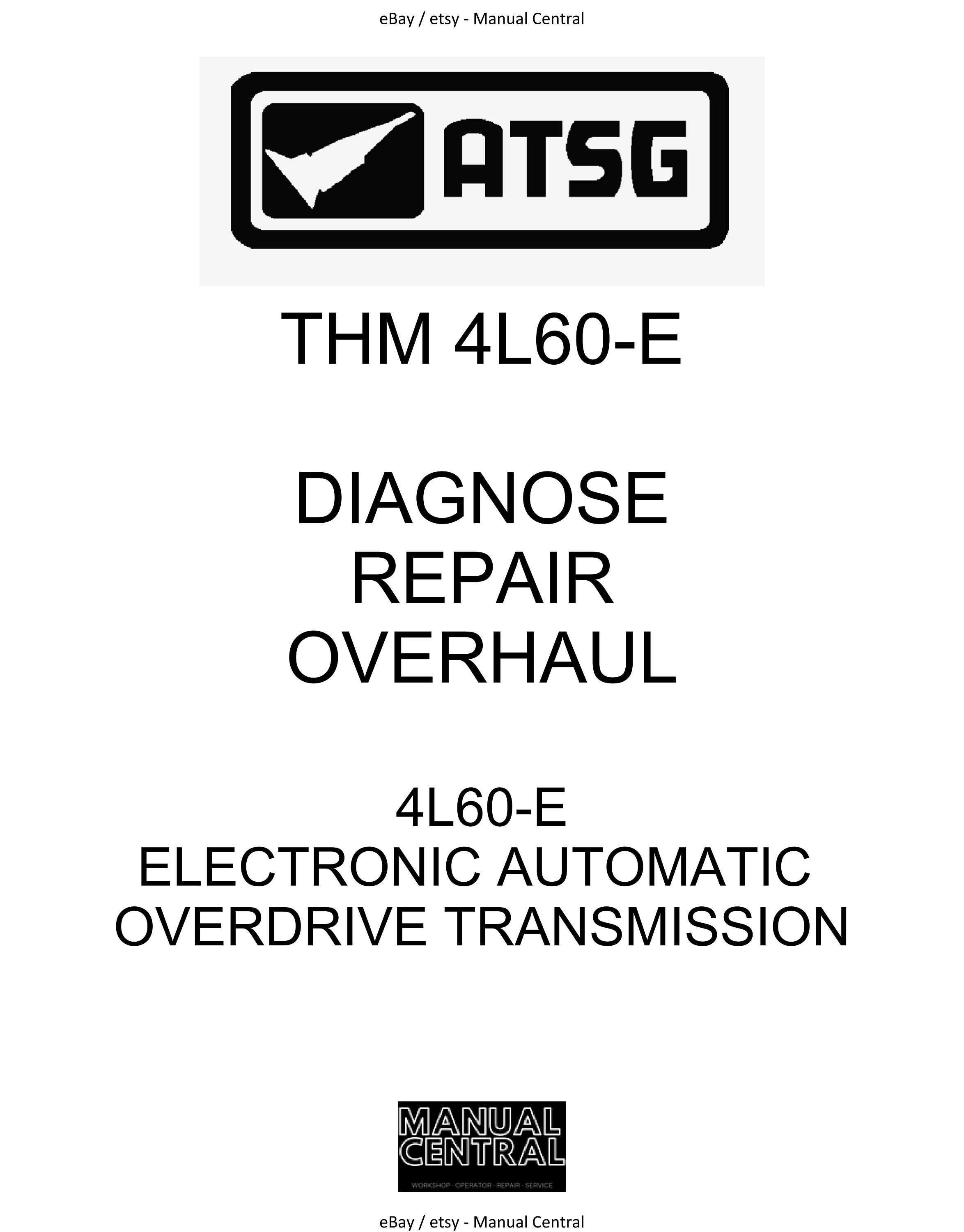 ATSG Thm 4L60E Electronic Automatic Overdrive Transmission Diagnose