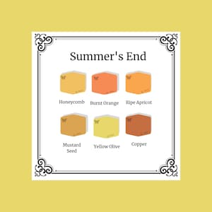以下が含まれることがあります： 「サマーズエンド」と呼ばれる6色のカラーパレット。色はハニカム、バーントオレンジ、熟したアプリコット、マスタードシード、イエローオリーブ、コッパーです。