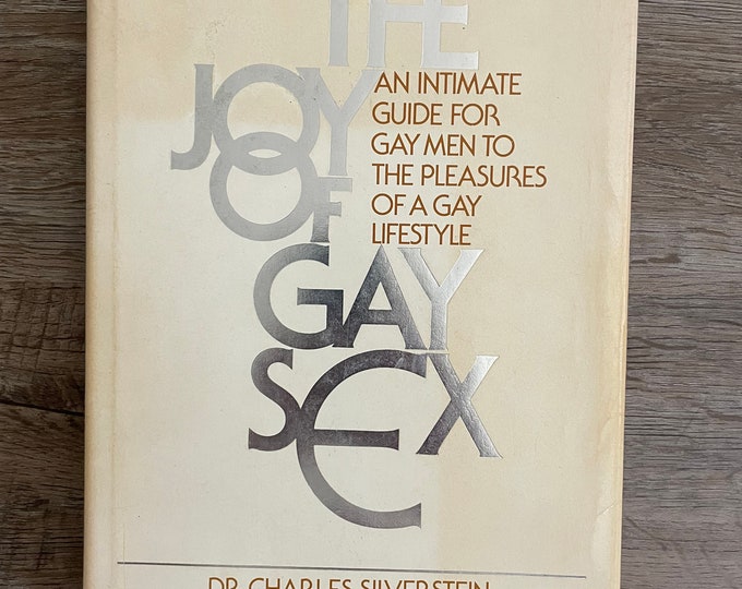 The Joy Of Gay Sex By Charles Silverstein And Edmund White Etsy