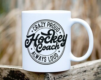 Hockey Coach Gift, Hockey Coach Mug, Hockey Gifts For Coaches, Coach Gift From Hockey Team or Hockey Mom, End Of Season Hockey Gifts