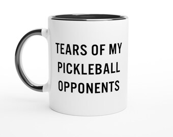 Pickleball Mug, Pickleball Gifts, Tears Of My Pickleball Opponents, Pickleball Dad, Coworker Gift, Roommate Gift, Pickleball Accessories