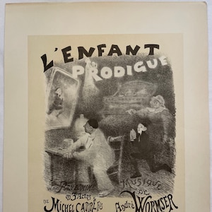 Vintage Poster Printed Circa 1896 (Over 120 Years Old) Maitres De L&#39;Affiche Advertising The Play &quot;L&#39;Enfant Prodigue&quot;