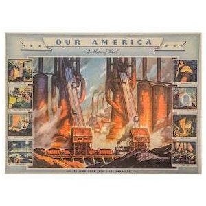Coca Cola Our America Uses of Coal Original 1943 Educational Poster Mounted on Archival Linen (Not a reproduction)