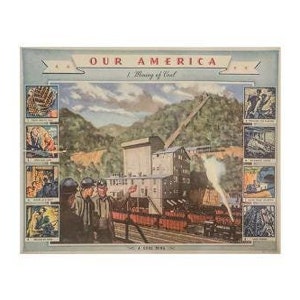 Coca Cola Our America Mining of Coal Original 1940s Education Poster Mounted on Archival Linen (Nota reproduction)