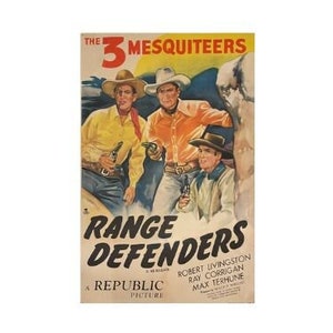 May include: A vintage movie poster for the film "Range Defenders" starring Robert Livingston, Ray Corrigan, and Max Terhune. The poster features a colorful image of the three actors in cowboy attire, with the title of the film in bold, black letters.