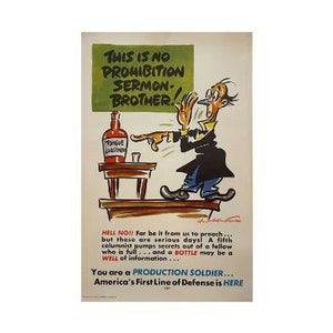 Prohibition Sermon (Vintage WWII)-Original 1941 Poster Warning American Workers Against the Dangers of Drinking and Espionage-Linen Backed