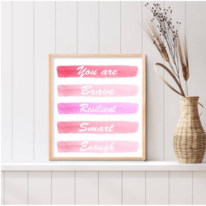 You Are Enough Girl Woman Affirmation Inspiration Wall Printable Digital Art
