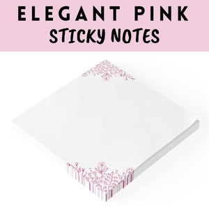 Elegant Pink Floral Post-it Notes | 4x4 | Sticky Notes | Organization | School/ Work Supplies